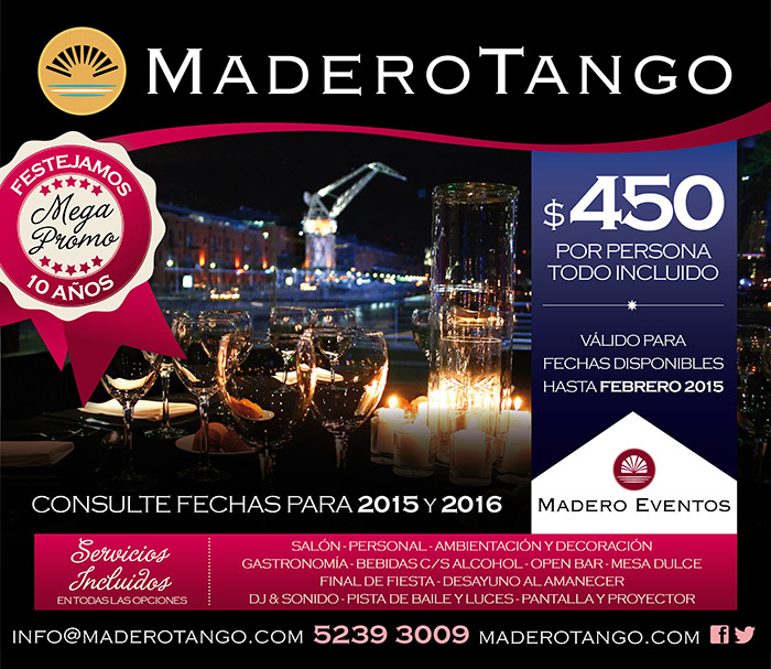 Madero Tango, Mega promo $450 por persona todo incluido. Válido hasta Febrero 2015.